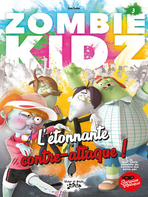 cover image of ZOMBIE KIDZ Tome 3